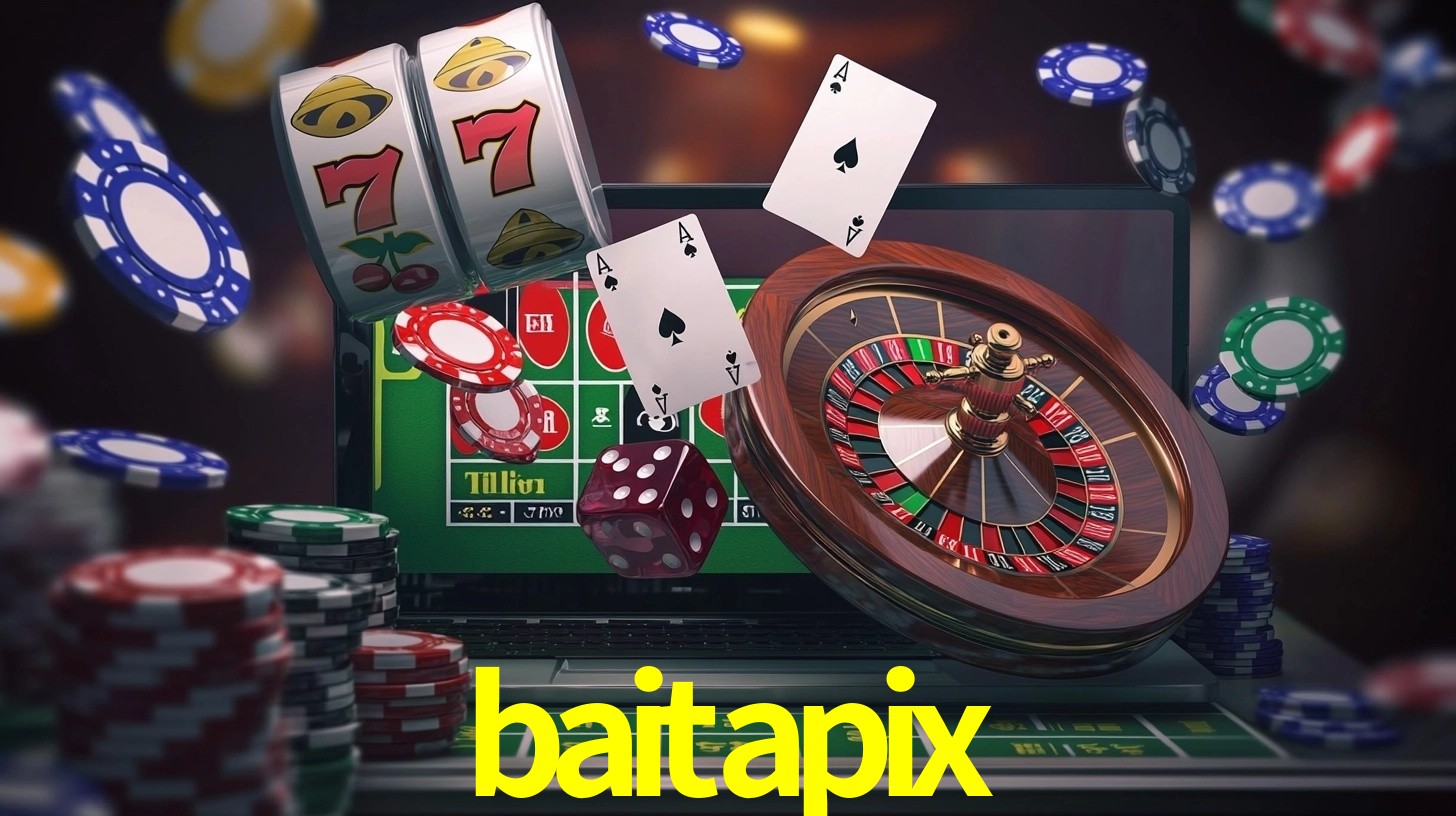 Explore as vantagens do baitapix: serviço profissional e confiabilidade